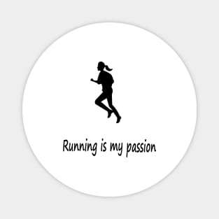 Running is my passion Magnet